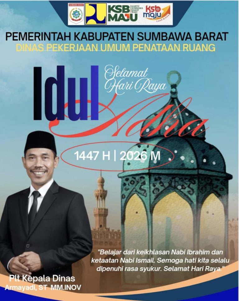 Iklan Dinas PUPR KSB: Selamat Hari Raya Idul Adha, 1447 Hijriah, 2026 Masehi
